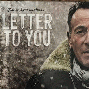 Bruce Springsteen : Letter to You